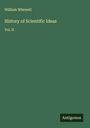 William Whewell: History of Scientific Ideas, Buch