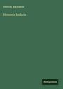 Shelton Mackenzie: Homeric Ballads, Buch