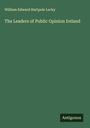William Edward Hartpole Lecky: The Leaders of Public Opinion Ireland, Buch