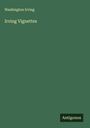 Washington Irving: Irving Vignettes, Buch