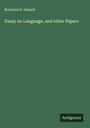 Rowland G. Hazard: Essay on Language, and other Papers, Buch