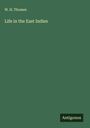 W. H. Thomes: Life in the East Indies, Buch