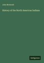 John Mcintosh: History of the North American Indians, Buch