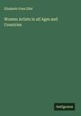 Elizabeth Fries Ellet: Women Artists in all Ages and Countries, Buch