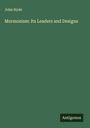 John Hyde: Mormonism: Its Leaders and Designs, Buch