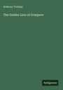 Anthony Trollope: The Golden Lion of Granpere, Buch