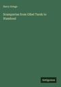 Harry Gringo: Scampavias from Gibel Tarek to Stamboul, Buch