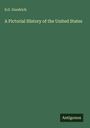 S. G. Goodrich: A Pictorial History of the United States, Buch