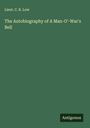 Lieut. C. R. Low: The Autobiography of A Man-O'-War's Bell, Buch