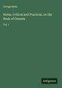 George Bush: Notes, Critical and Practical, on the Book of Genesis, Buch