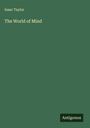 Isaac Taylor: The World of Mind, Buch