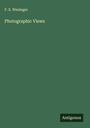 F. X. Weninger: Photographic Views, Buch