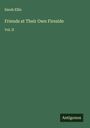 Sarah Ellis: Friends at Their Own Fireside, Buch