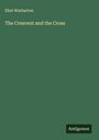 Eliot Warburton: The Crescent and the Cross, Buch