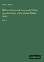 Guy V. Henry: Military Record of Army and Civilian Appointments in the United States Army, Buch