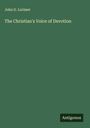 John G. Lorimer: The Christian's Voice of Devotion, Buch