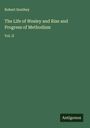Robert Southey: The Life of Wesley and Rise and Progress of Methodism, Buch