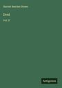 Harriet Beecher Stowe: Dred, Buch