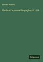 Edward Walford: Hardwick's Annual Biography for 1856, Buch