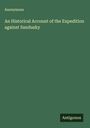 Anonymous: An Historical Account of the Expedition against Sandusky, Buch