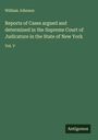 William Johnson: Reports of Cases argued and determined in the Supreme Court of Judicature in the State of New York, Buch