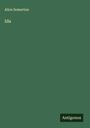 Alice Somerton: Ida, Buch