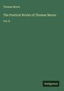 Thomas Moore: The Poetical Works of Thomas Moore, Buch