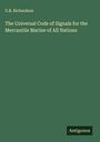G. B. Richardson: The Universal Code of Signals for the Mercantile Marine of All Nations, Buch