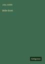 John Jolliffe: Belle Scott, Buch