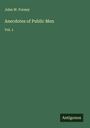 John W. Forney: Anecdotes of Public Men, Buch