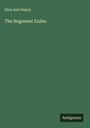 Eliza Ann Dupuy: The Huguenot Exiles, Buch