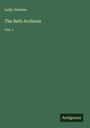 Lady Jackson: The Bath Archives, Buch