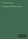 James William Redhouse: An English and Turkish Dictionary, Buch