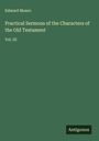 Edward Monro: Practical Sermons of the Characters of the Old Testament, Buch