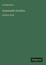 Ludwig Börne: Gesammelte Schriften, Buch