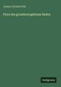 Johann Christof Döll: Flora des grossherzogthums Baden, Buch