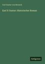 Carl Gustav von Berneck: Karl X Gustav: Historischer Roman, Buch