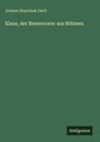 Johann Nepomuk Oettl: Klaus, der Bienenvater aus Böhmen, Buch