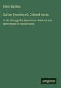 Edwin Macminn: On the Frontier wit Colonel Antes, Buch