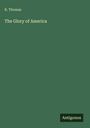 R. Thomas: The Glory of America, Buch