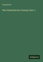 Anonymous: The United Service Journal, Part-1, Buch