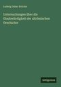 Ludwig Oskar Bröcker: Untersuchungen über die Glaubwürdigkeit der altrömischen Geschichte, Buch