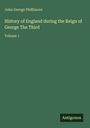 John George Phillimore: History of England during the Reign of George The Third, Buch