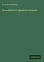 H. W. A. Kotzenberg: Grammatik der Spanischen Sprache, Buch