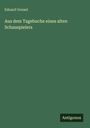 Eduard Genast: Aus dem Tagebuche eines alten Schauspielers, Buch