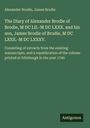Alexander Brodie: The Diary of Alexander Brodie of Brodie, M DC LII.-M DC LXXX. and his son, James Brodie of Brodie, M DC LXXX.-M DC LXXXV., Buch
