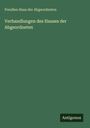 Preußen Haus der Abgeordneten: Verhandlungen des Hauses der Abgeordneten, Buch