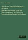 Franz Von Erdmann: Temudschin der Unerschütterliche : nebst einer geographisch-ethnographischen Einleitung und den erforderlichen besondern Anmerkungen und Beilagen, Buch