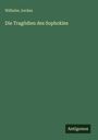 Wilhelm Jordan: Die Tragödien des Sophokles, Buch