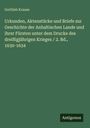 Gottlieb Krause: Urkunden, Aktenstücke und Briefe zur Geschichte der Anhaltischen Lande und ihrer Fürsten unter dem Drucke des dreißigjährigen Krieges / 2. Bd., 1630-1634, Buch